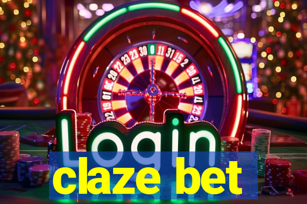 claze bet